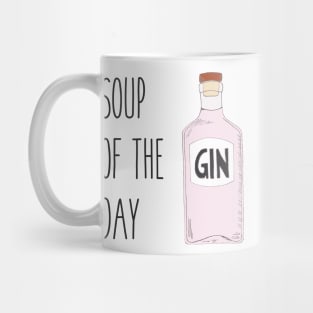 Quirky gin lover gift - Pink gin - Soup of the day gin Mug